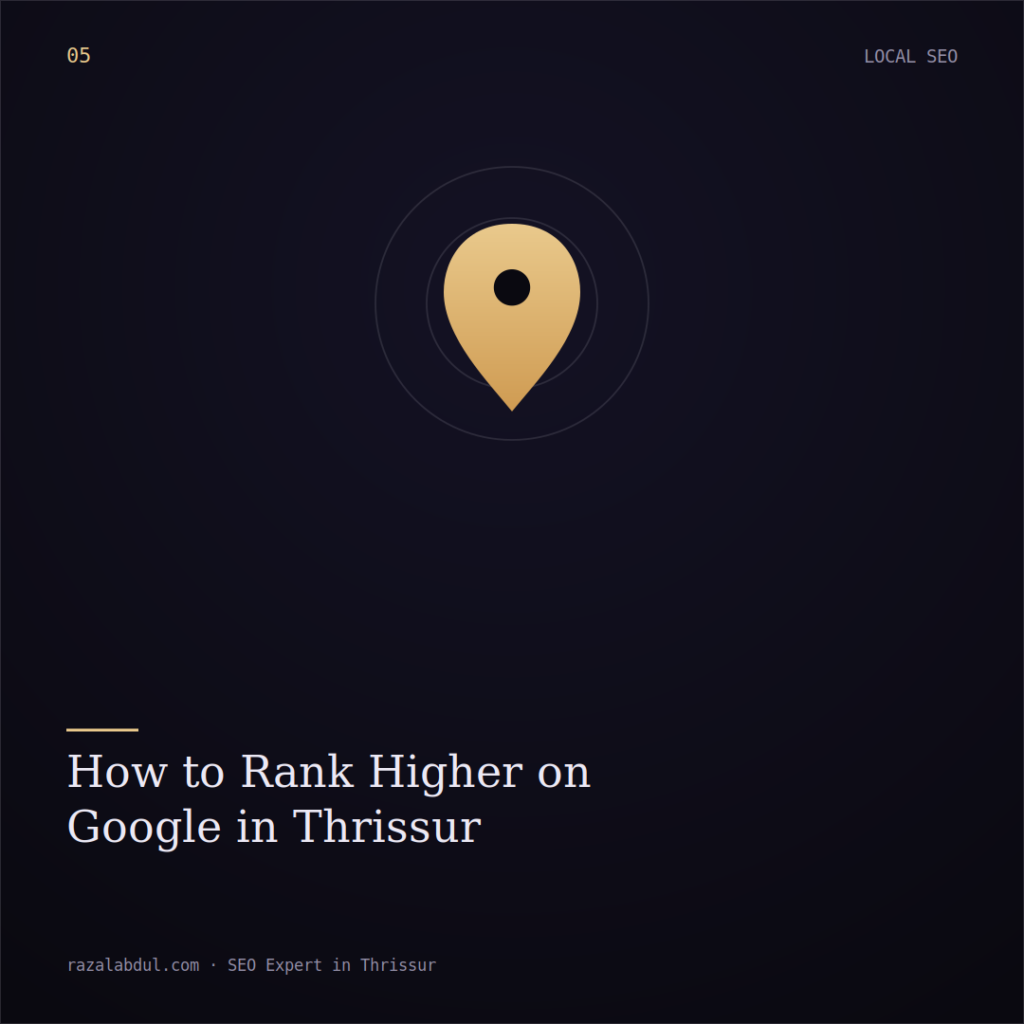 How to rank higher on Google in Thrissur — local SEO strategy